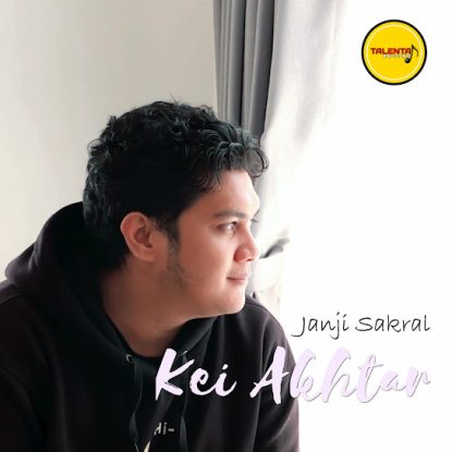 KEI AKHTAR - Janji Sakral KEI AKHTAR - Janji Sakral